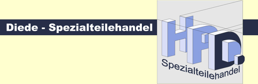 Diede - Spezialteilehandel